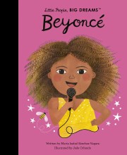 Little People, Big Dreams : Beyonce