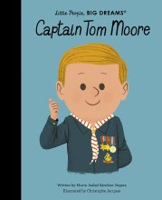 Little People, Big Dreams: Captain Tom Moore