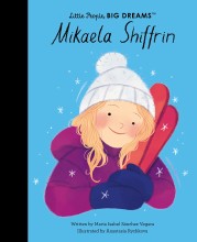 Little People, Big Dreams : Mikaela Shiffrin