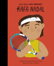 Little People, Big Dreams : Rafa Nadal