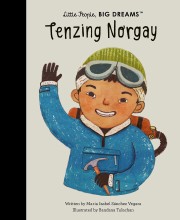 Little People, Big Dreams : Tenzing Norgay