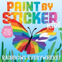 Paint by Sticker Kids : Rainbows Everywhere!