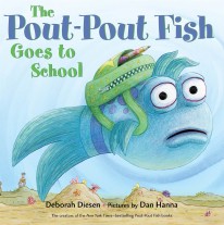 The Pout-Pout Fish Goes to School