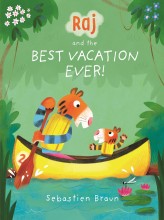 Raj and the Best Vacation Ever !