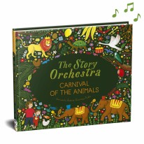 The Story Orchestra : Carnival of the Animals