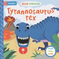 Tyrannosaurus rex Board Book