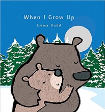 When I Grow Up by Emma Dodd