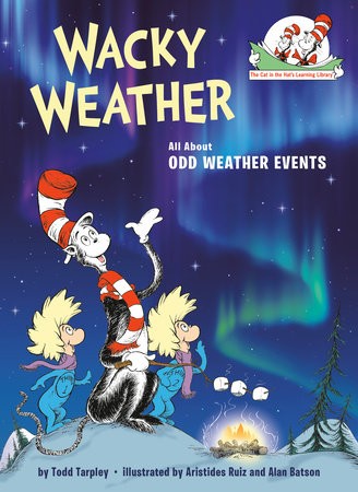 Wacky Weather : All About Odd Weather Events