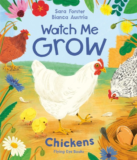 Watch Me Grow : Chickens