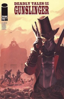 Deadly Tales of the Gunslinger #10