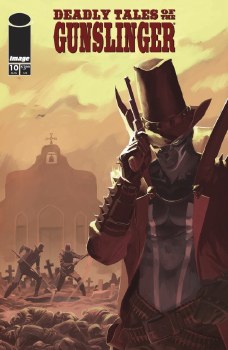 Deadly Tales of the Gunslinger #10