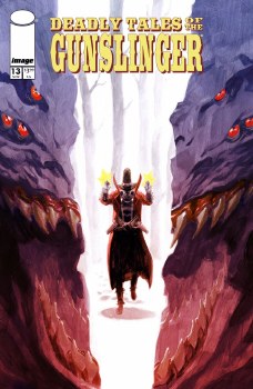 Deadly Tales of the Gunslinger #13