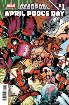 Deadpool April Pools Day #1