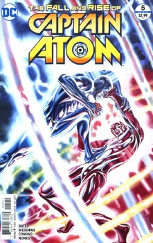Fall and Rise of Captain Atom #5 (of 6)