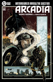 Batman Green Arrow Question Arcadia #1