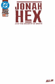 Jonah Hex and the Shadow of Death #1 Blank Var