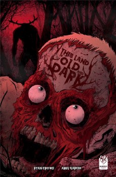 This Land Is Old and Dark #1 Cvr B Garcia