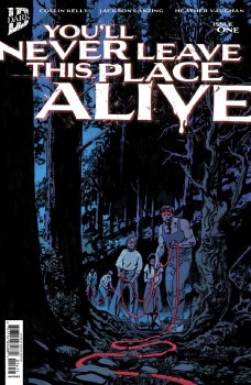 Youll Never Leave This Place Alive #1 Cvr RI Hixson