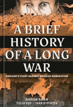 A Brief History of a Long War HC