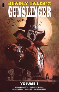 Deadly Tales of the Gunslinger VOL 01 TP