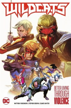 Wildcats VOL 01 HC Better Living Through Violence
