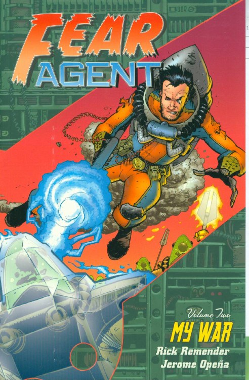 Fear Agent TP VOL 02 My War