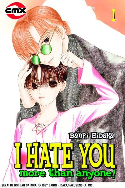 I Hate You More Than Anyone VOL 01