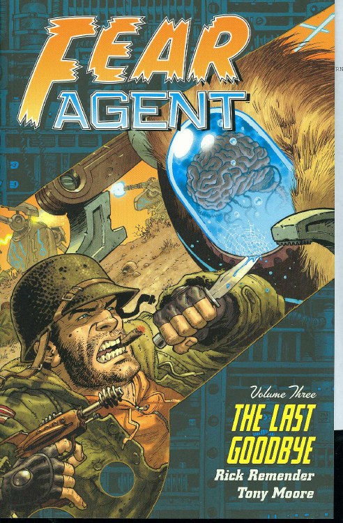 Fear Agent TP VOL 03 Last Goodbye