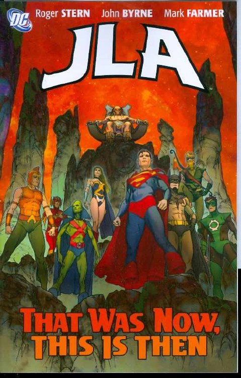 Jla That Was Then This Is Now