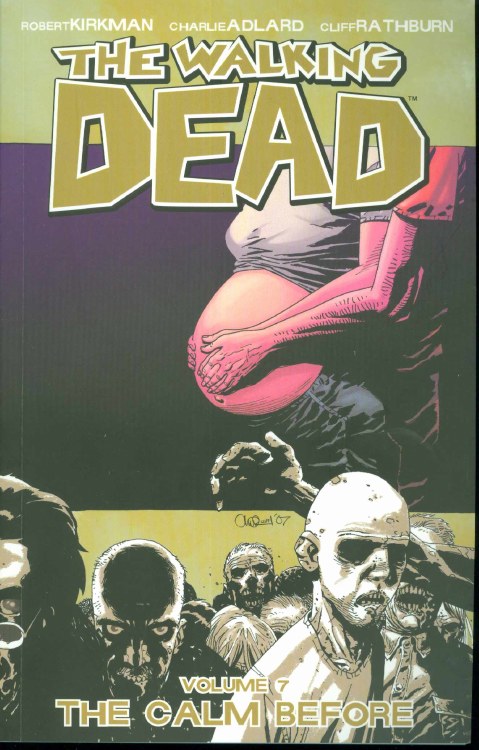 Walking Dead TP VOL 07 The Calm Before