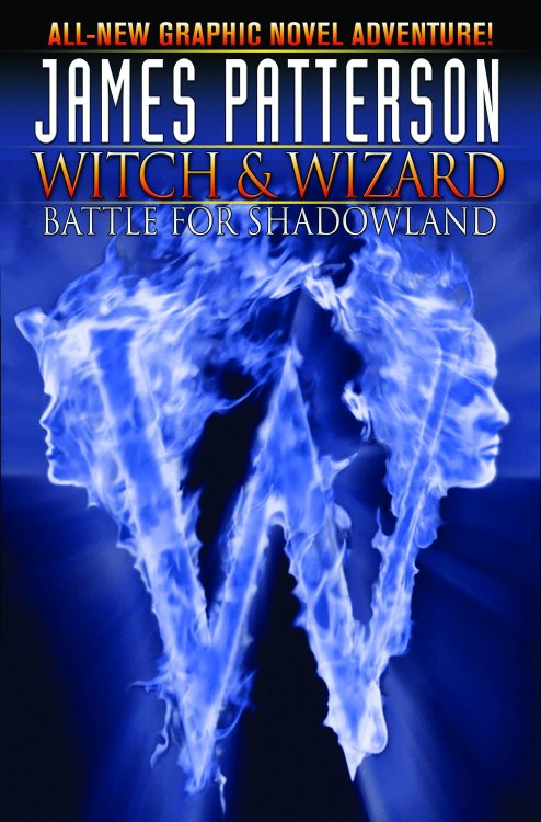 James Pattersons Witch & Wizard HC VOL 01 Battle Shadowland