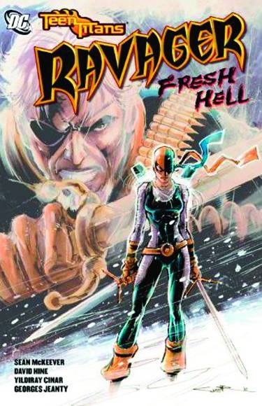 Teen Titans Ravager Fresh Hell