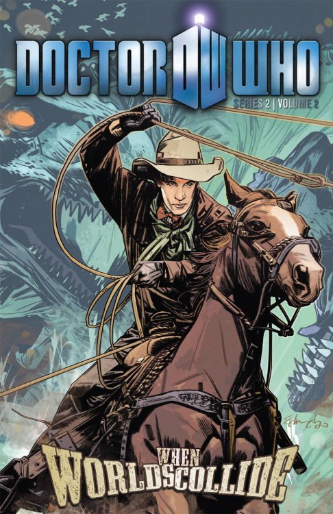 Doctor Who Ongoing 2 TP VOL 02 When Worlds Collide