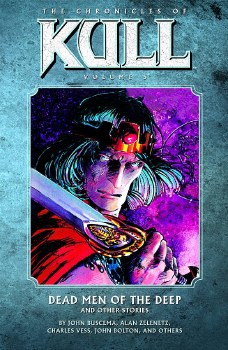 Chronicles of Kull TP VOL 05 Dead Men O/T Deep & Other Stori