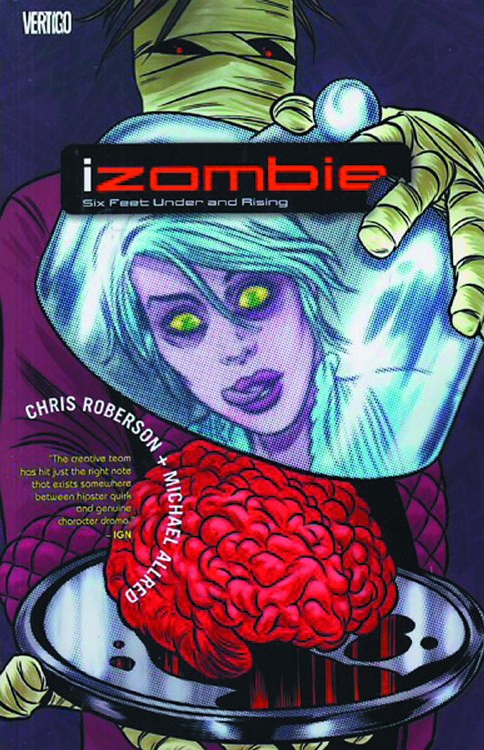 Izombie TP VOL 03 Six Feet Und