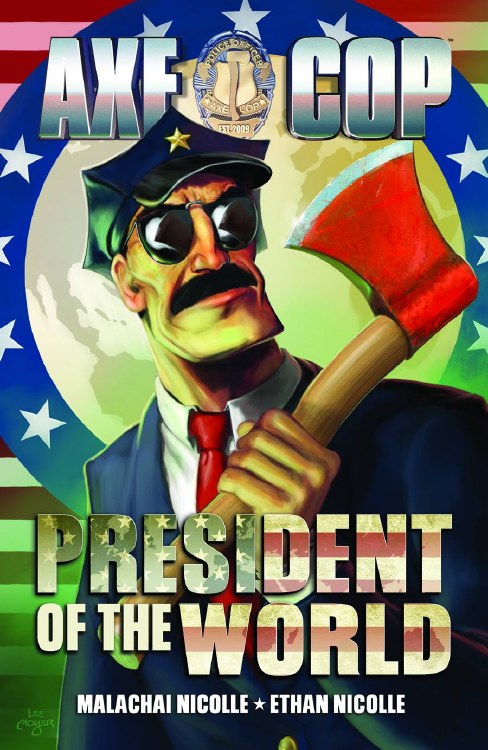 Axe Cop TP VOL 04 President Wo