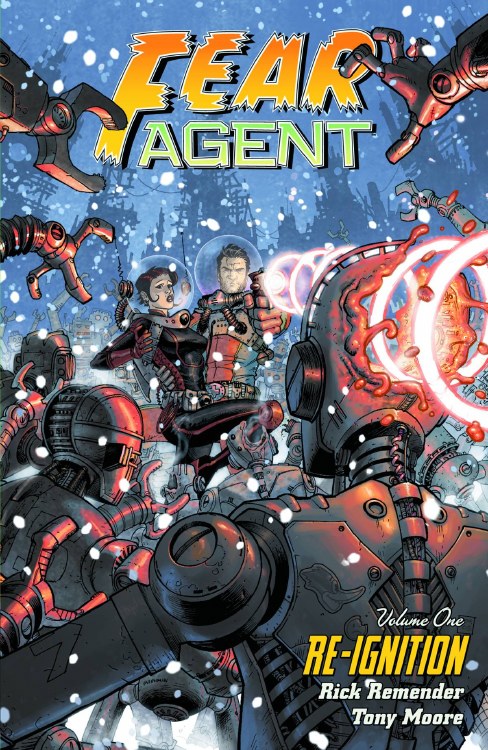 Fear Agent TP VOL 01 Re-Igniti