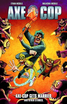 Axe Cop TP VOL 05 Axe Cop Gets
