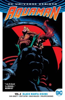 Aquaman TP VOL 02 Black Manta Rising (Rebirth)