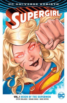 Supergirl TP VOL 01 Reign Ot Cyborg Supermen (Rebirth)