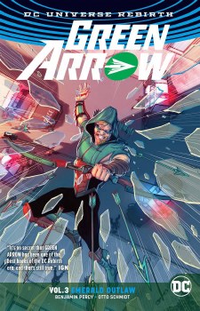 Green Arrow TP VOL 03 Emerald Outlaw (Rebirth)