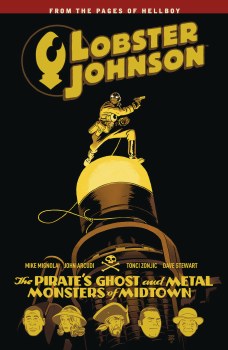 Lobster Johnson TP VOL 05 Pirates Ghost