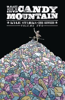 Rock Candy Mountain TP VOL 02 (Mr)
