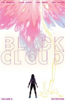 Black Cloud TP VOL 02 No Return (Mr)