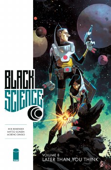 Black Science TP VOL 08 Later Than You Think (Mr)