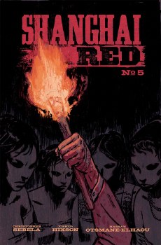 Shanghai Red #5 (of 5) Cvr A Hixson