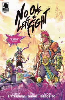 No One Left To Fight #1 (of 5)