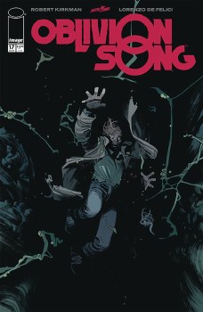 Oblivion Song By Kirkman & DeFelici #17