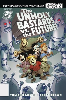 Unholy Bastards Vs The Future One Shot