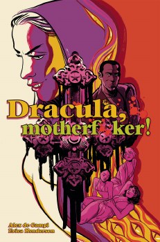 Dracula Motherf--Ker HC